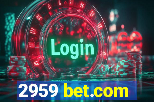 2959 bet.com